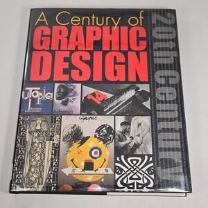 A Century of Graphic Design Jeremy Aynsley 2001 Hardcover Barron's Art History